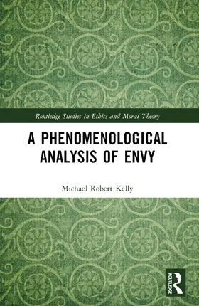 Kelly |  A Phenomenological Analysis of Envy | Buch |  Sack Fachmedien