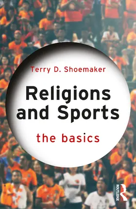Shoemaker |  Religions and Sports | Buch |  Sack Fachmedien