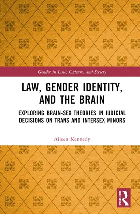 Kennedy |  Law, Gender Identity, and the Brain | Buch |  Sack Fachmedien