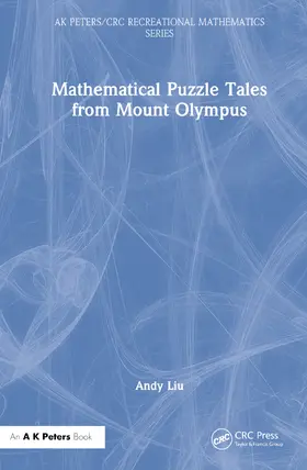 Liu |  Mathematical Puzzle Tales from Mount Olympus | Buch |  Sack Fachmedien