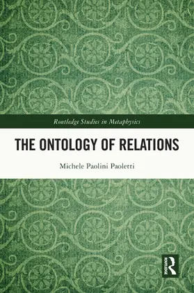 Paolini Paoletti |  The Ontology of Relations | Buch |  Sack Fachmedien
