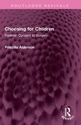 Alderson |  Choosing for Children | Buch |  Sack Fachmedien
