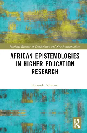 Adeyemo |  African Epistemologies in Higher Education Research | Buch |  Sack Fachmedien