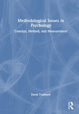 Trafimow |  Methodological Issues in Psychology | Buch |  Sack Fachmedien