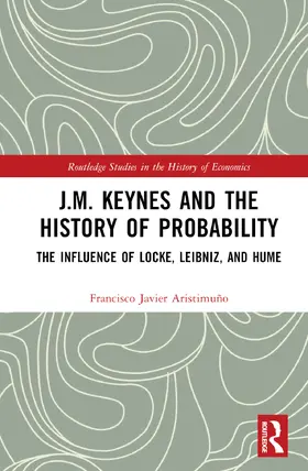 Aristimuño |  J.M. Keynes and the History of Probability | Buch |  Sack Fachmedien