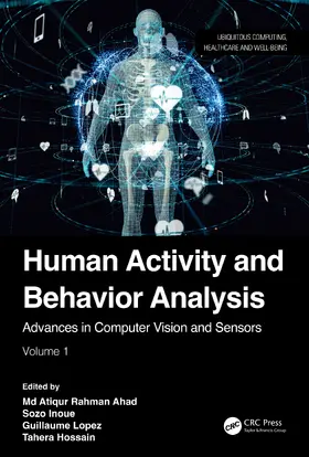 Ahad / Inoue / Lopez |  Human Activity and Behavior Analysis | Buch |  Sack Fachmedien