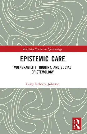 Johnson |  Epistemic Care | Buch |  Sack Fachmedien