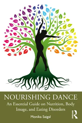 Saigal | Nourishing Dance | Buch | 978-1-032-43211-3 | www2.sack.de