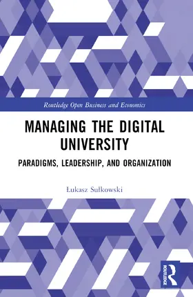 Sulkowski |  Managing the Digital University | Buch |  Sack Fachmedien