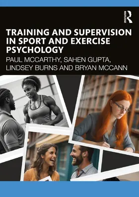 Mccarthy / Burns / McCann |  Training and Supervision in Sport and Exercise Psychology | Buch |  Sack Fachmedien