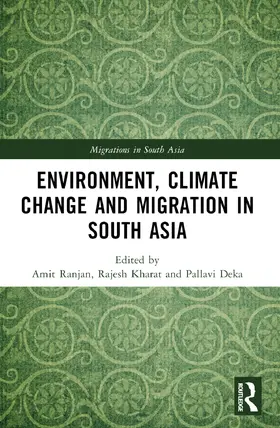 Ranjan / Kharat / Deka |  Environment, Climate Change and Migration in South Asia | Buch |  Sack Fachmedien
