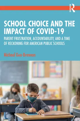 Guo-Brennan |  School Choice and the Impact of COVID-19 | Buch |  Sack Fachmedien