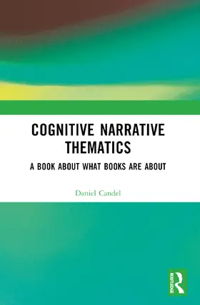 Candel |  Cognitive Narrative Thematics | Buch |  Sack Fachmedien