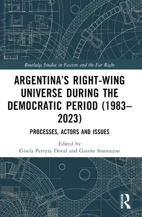 Doval / Souroujon |  Argentina's Right-Wing Universe During the Democratic Period (1983-2023) | Buch |  Sack Fachmedien