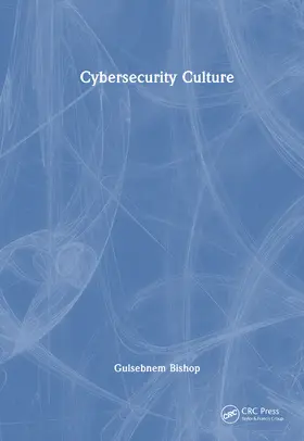 Bishop |  Cybersecurity Culture | Buch |  Sack Fachmedien