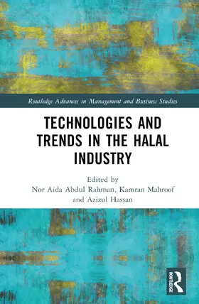 Abdul Rahman / Mahroof / Hassan |  Technologies and Trends in the Halal Industry | Buch |  Sack Fachmedien