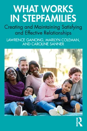 Ganong / Coleman / Sanner | What Works in Stepfamilies | Buch | 978-1-032-43837-5 | sack.de