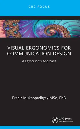 Mukhopadhyay |  Visual Ergonomics for Communication Design | Buch |  Sack Fachmedien