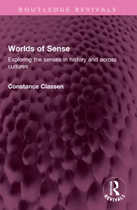 Classen |  Worlds of Sense | Buch |  Sack Fachmedien