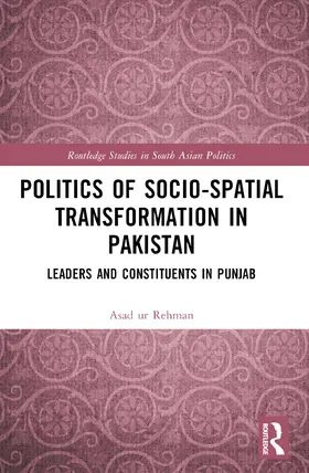 Rehman |  Politics of Socio-Spatial Transformation in Pakistan | Buch |  Sack Fachmedien