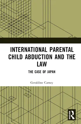 Carney |  International Parental Child Abduction and the Law | Buch |  Sack Fachmedien