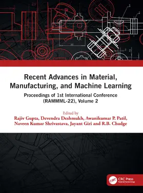 Gupta / Deshmukh / Patil |  Recent Advances in Material, Manufacturing, and Machine Learning | Buch |  Sack Fachmedien