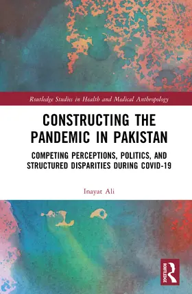 Ali |  Constructing the Pandemic in Pakistan | Buch |  Sack Fachmedien