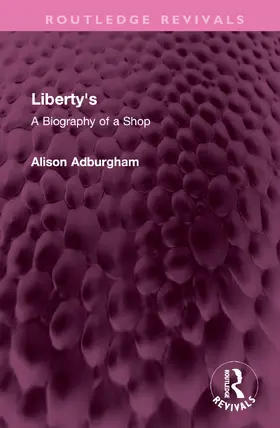 Adburgham |  Liberty's | Buch |  Sack Fachmedien