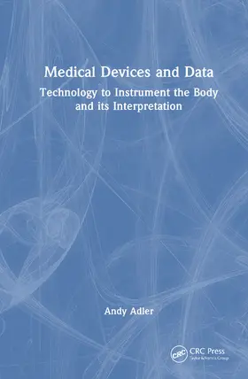 Adler |  Medical Devices and Data | Buch |  Sack Fachmedien