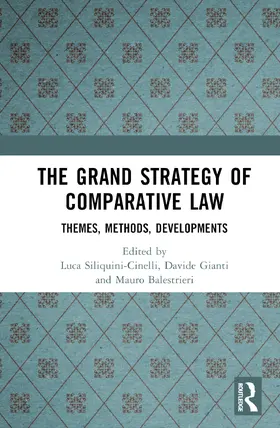 Siliquini-Cinelli / Gianti / Balestrieri |  The Grand Strategy of Comparative Law | Buch |  Sack Fachmedien
