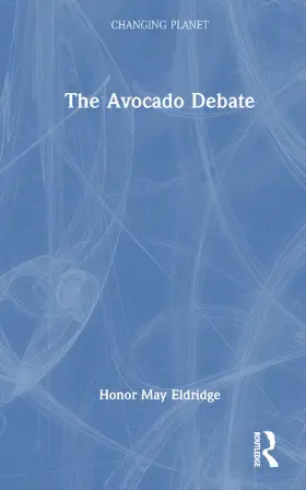 Eldridge |  The Avocado Debate | Buch |  Sack Fachmedien