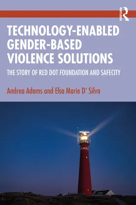 Adams / D' Silva |  Technology-Enabled Gender-Based Violence Solutions | Buch |  Sack Fachmedien