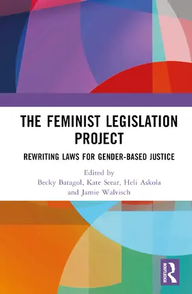 Batagol / Seear / Askola |  The Feminist Legislation Project | Buch |  Sack Fachmedien