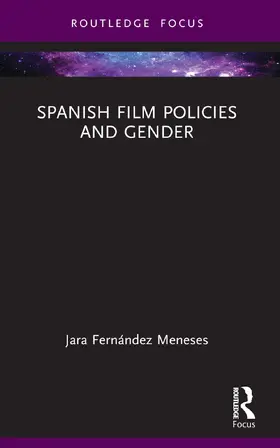 Meneses |  Spanish Film Policies and Gender | Buch |  Sack Fachmedien