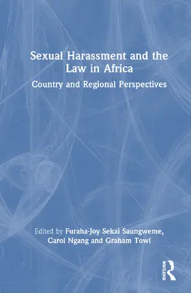 Saungweme / Ngang / Towl |  Sexual Harassment and the Law in Africa | Buch |  Sack Fachmedien