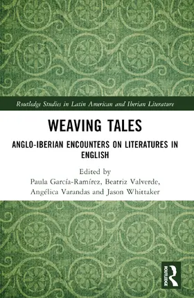 Varandas / García-Ramírez / Valverde |  Weaving Tales | Buch |  Sack Fachmedien