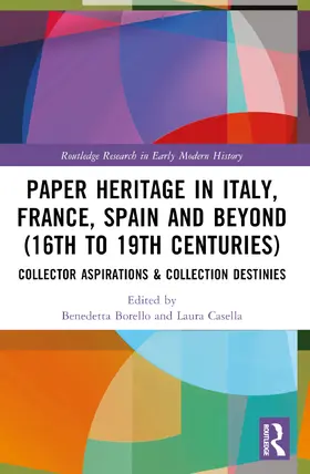 Borello / Casella |  Paper Heritage in Italy, France, Spain and Beyond (16th to 19th Centuries) | Buch |  Sack Fachmedien