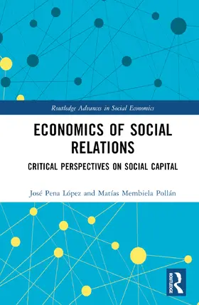 Pena-López / Membiela-Pollán |  Economics of Social Relations | Buch |  Sack Fachmedien