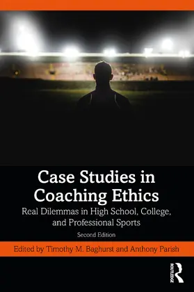 Parish / Baghurst | Case Studies in Coaching Ethics | Buch | 978-1-032-45105-3 | sack.de