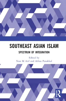 Arif / Panakkal |  Southeast Asian Islam | Buch |  Sack Fachmedien