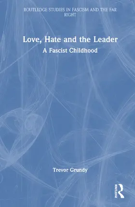 Grundy |  Love, Hate and the Leader | Buch |  Sack Fachmedien