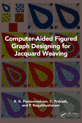 Panneerselvam / Prakash / Nagabhushanam |  Computer-Aided Figured Graph Designing for Jacquard Weaving | Buch |  Sack Fachmedien