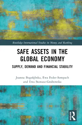 Bogo¿¿bska / Bogolebska / Feder-Sempach |  Safe Assets in the Global Economy | Buch |  Sack Fachmedien
