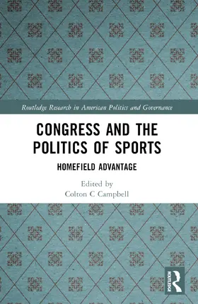 Campbell / Dulio |  Congress and the Politics of Sports | Buch |  Sack Fachmedien