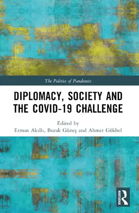 Akilli / Günes / Gökbel |  Diplomacy, Society and the COVID-19 Challenge | Buch |  Sack Fachmedien