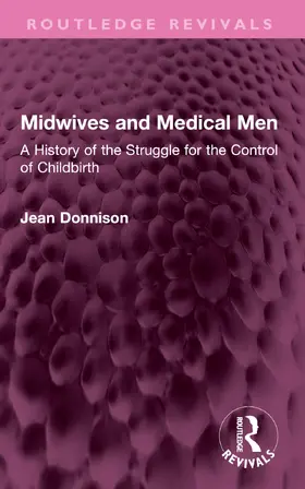 Donnison |  Midwives and Medical Men | Buch |  Sack Fachmedien