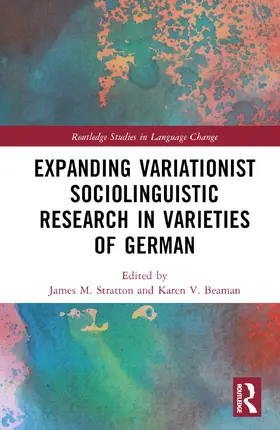 Stratton / Beaman |  Expanding Variationist Sociolinguistic Research in Varieties of German | Buch |  Sack Fachmedien