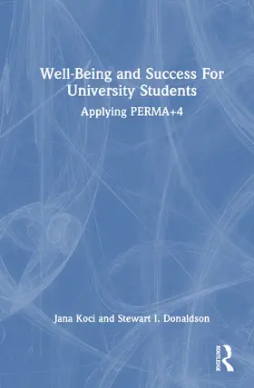 Koci / Donaldson |  Well-Being and Success For University Students | Buch |  Sack Fachmedien