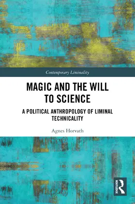 Horvath |  Magic and the Will to Science | Buch |  Sack Fachmedien