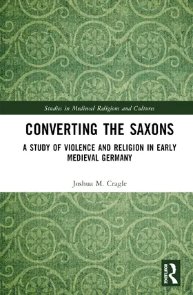 Cragle | Converting the Saxons | Buch | 978-1-032-45896-0 | sack.de